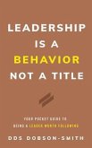 Leadership Is a Behavior Not a Title (eBook, ePUB) Leadership Is a Behavior Not a Title (eBook, ePUB)