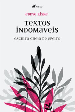 Textos indomáveis (eBook, ePUB) - Kiske, Eddye