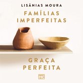 Famílias imperfeitas, graça perfeita (MP3-Download)