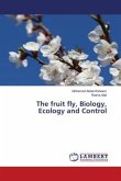 The fruit fly, Biology, Ecology and Control