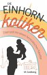 Die Einhorn-Koliken - Bild 1