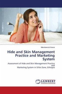 Hide and Skin Management Practice and Marketing System - Kassa, Mesobewrok