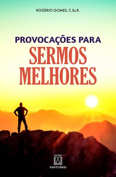 Provocações para sermos melhores (eBook, ePUB)