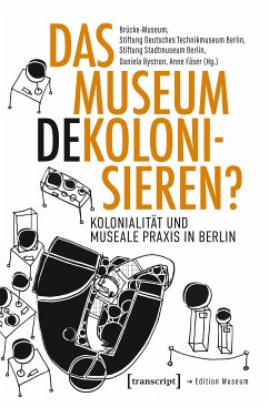 Das Museum dekolonisieren? (eBook, PDF)