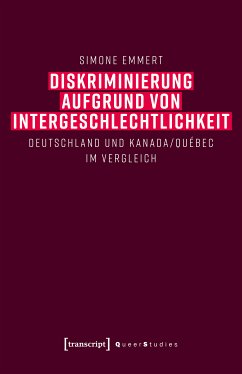 Diskriminierung aufgrund von Intergeschlechtlichkeit (eBook, PDF) - Emmert, Simone