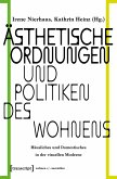 Ästhetische Ordnungen und Politiken des Wohnens (eBook, PDF)