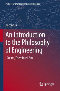 An Introduction to the Philosophy of Engineering - Li, Bocong