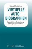 Virtuelle Autobiographien (eBook, PDF)