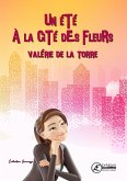 Un été à la Cité des Fleurs (eBook, ePUB)