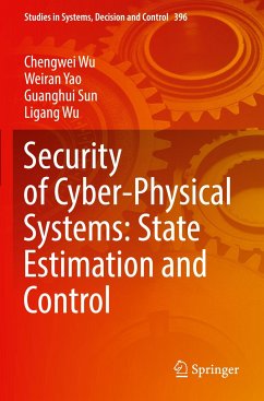 Security of Cyber-Physical Systems: State Estimation and Control - Wu, Chengwei;Yao, Weiran;Sun, Guanghui