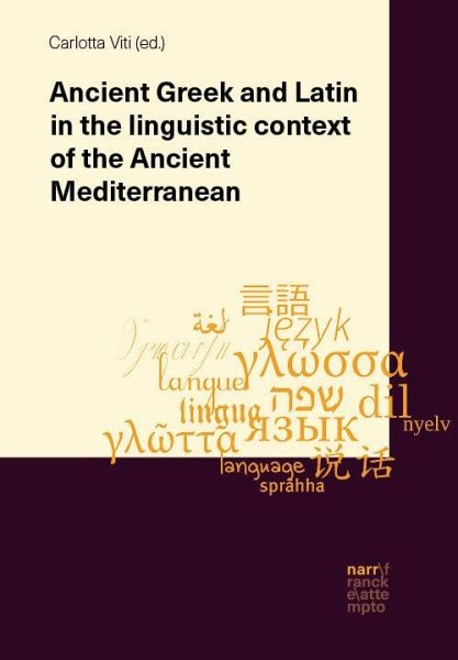 Ancient Greek and Latin in the linguistic context of the Ancient Mediterranean Ancient Greek and Latin in the linguistic context of the Ancient Mediterranean