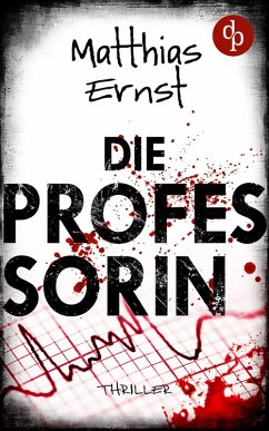 Die Professorin (eBook, ePUB) - Ernst, Matthias