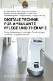 Digitale Technik für ambulante Pflege und Therapie (eBook, PDF)