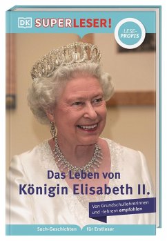 SUPERLESER! Das Leben von Königin Elisabeth II. - Williams, Brenda;Williams, Brian