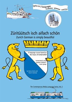 Züritüütsch isch aifach schön / Zurich German is simply beautiful (eBook, ePUB)