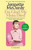 I'm Glad My Mom Died (eBook, ePUB)