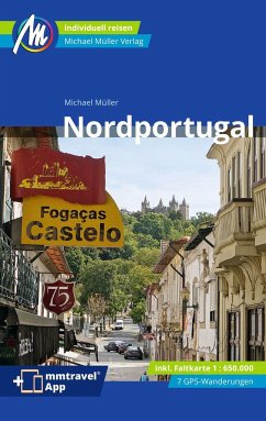 Nordportugal Reiseführer Michael Müller Verlag - Müller, Michael