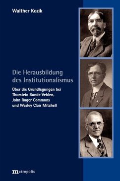 Die Herausbildung des Institutionalismus - Kozik, Walther