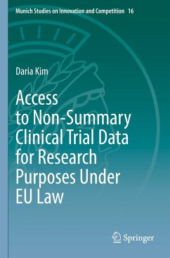 Access to Non-Summary Clinical Trial Data for Research Purposes Under EU Law - Kim, Daria