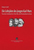 Die Lehrjahre des jungen Karl Marx