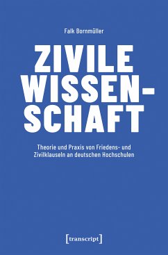 Zivile Wissenschaft (eBook, PDF) - Bornmüller, Falk