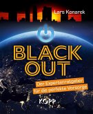 Blackout - Der Expertenratgeber für die perfekte Vorsorge (eBook, ePUB)