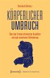 Körperlicher Umbruch (eBook, PDF) - Bild 1