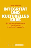 Integrität und kulturelles Erbe (eBook, PDF)