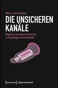 Die unsicheren Kanäle (eBook, PDF) - Shnayien, Marie-Luise