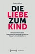 Die Liebe zum Kind (eBook, PDF) - Bild 1