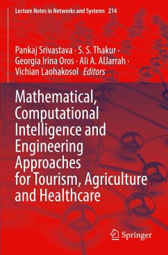 Mathematical, Computational Intelligence and Engineering Approaches for Tourism, Agriculture and Healthcare