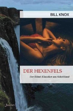DER HEXENFELS - Knox, Bill