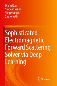 Sophisticated Electromagnetic Forward Scattering Solver via Deep Learning - Ren, Qiang;Wang, Yinpeng;Li, Yongzhong