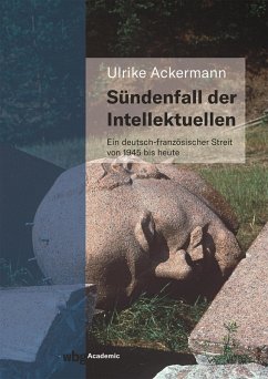 Sündenfall der Intellektuellen (eBook, PDF) - Ackermann, Ulrike