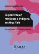 La politización feminista e indígena... - Bild 1