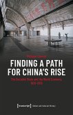 Finding a Path for China's Rise (eBook, PDF)