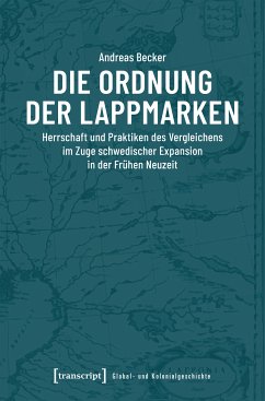 Die Ordnung der Lappmarken (eBook, PDF) - Becker, Andreas