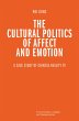 The Cultural Politics of Affect and... - Bild 1