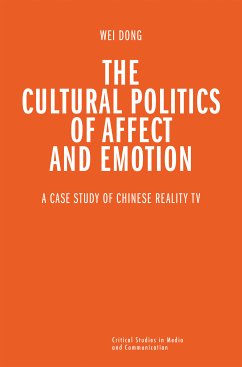 The Cultural Politics of Affect and Emotion (eBook, PDF) - Dong, Wei