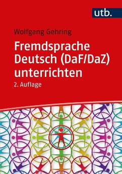 Fremdsprache Deutsch (DaF/DaZ) unterrichten - Gehring, Wolfgang