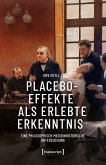 Placeboeffekte als erlebte Erkenntnis (eBook, PDF)