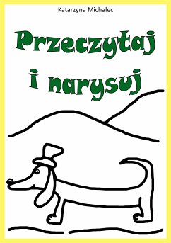 Przeczytaj i narysuj (eBook, PDF) - Michalec, Katarzyna