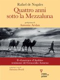 Quattro anni sotto la mezzaluna (eBook, ePUB)