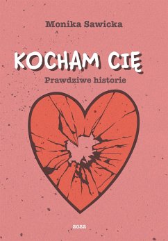 Kocham cię (eBook, ePUB) - Sawicka, Monika