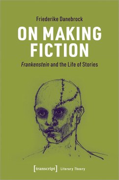 On Making Fiction - Danebrock, Friederike