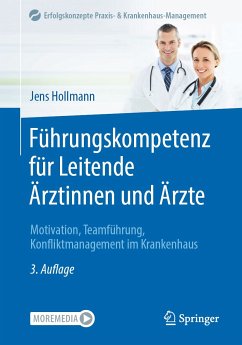 Führungskompetenz für Leitende Ärztinnen und Ärzte (eBook, PDF) - Hollmann, Jens