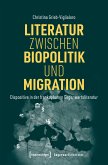 Literatur zwischen Biopolitik und Migration (eBook, PDF)