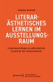 Literarästhetisches Lernen im Ausstellungsraum (eBook, PDF)