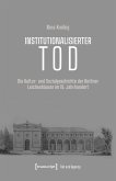 Institutionalisierter Tod (eBook, PDF)