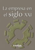 La empresa en el siglo XXI (eBook, PDF)
